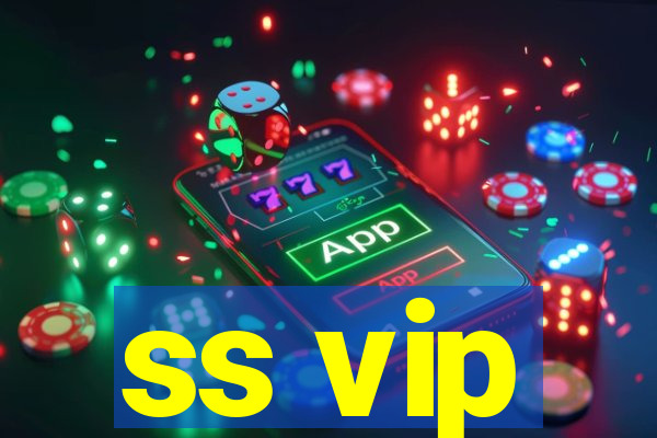 ss vip